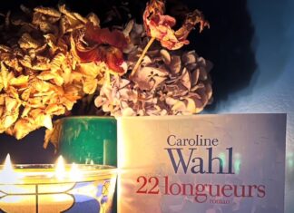 Roman 22 Longueurs de Caroline Wahl