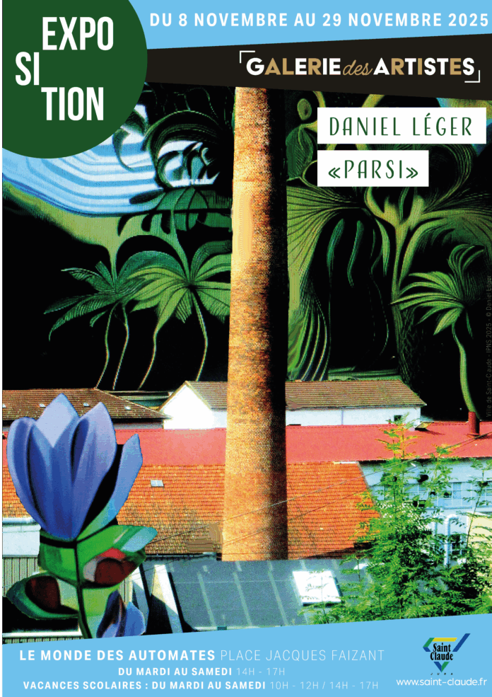 Exposition Daniel Léger Parsi Saint-Claude