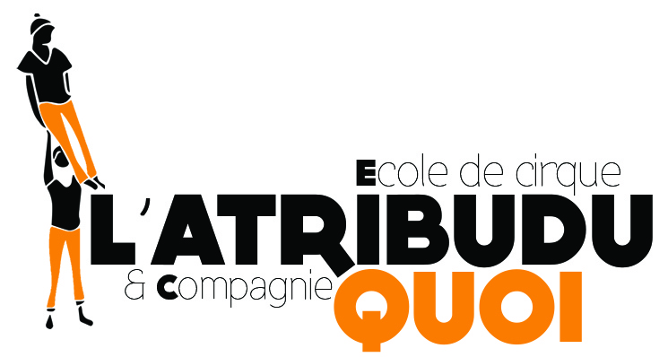 L'Atribudu Quoi - Ecole & Compagnie de Cirque Dole