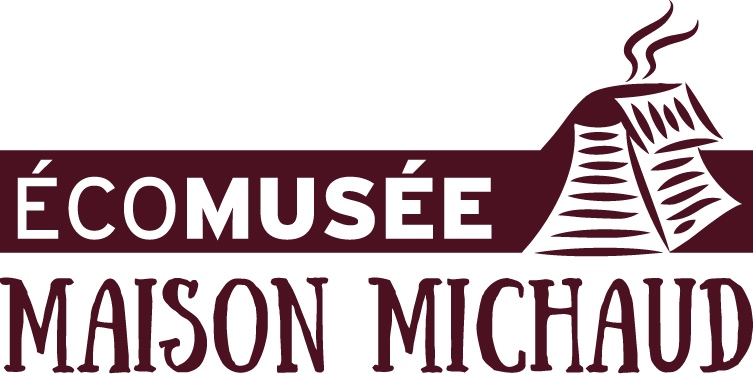 Ecomusée Maison Michaud