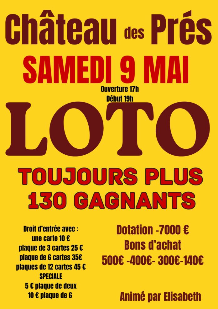 Loto Chateau des Près Mai